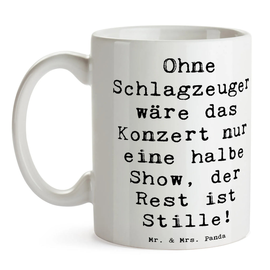 Tasse Spruch Schlagzeug Konzert Tasse, Kaffeetasse, Teetasse, Becher, Kaffeebecher, Teebecher, Keramiktasse, Porzellantasse, Büro Tasse, Geschenk Tasse, Tasse Sprüche, Tasse Motive, Kaffeetassen, Tasse bedrucken, Designer Tasse, Cappuccino Tassen, Schöne Teetassen, Instrumente, Geschenke Musiker, Musikliebhaber