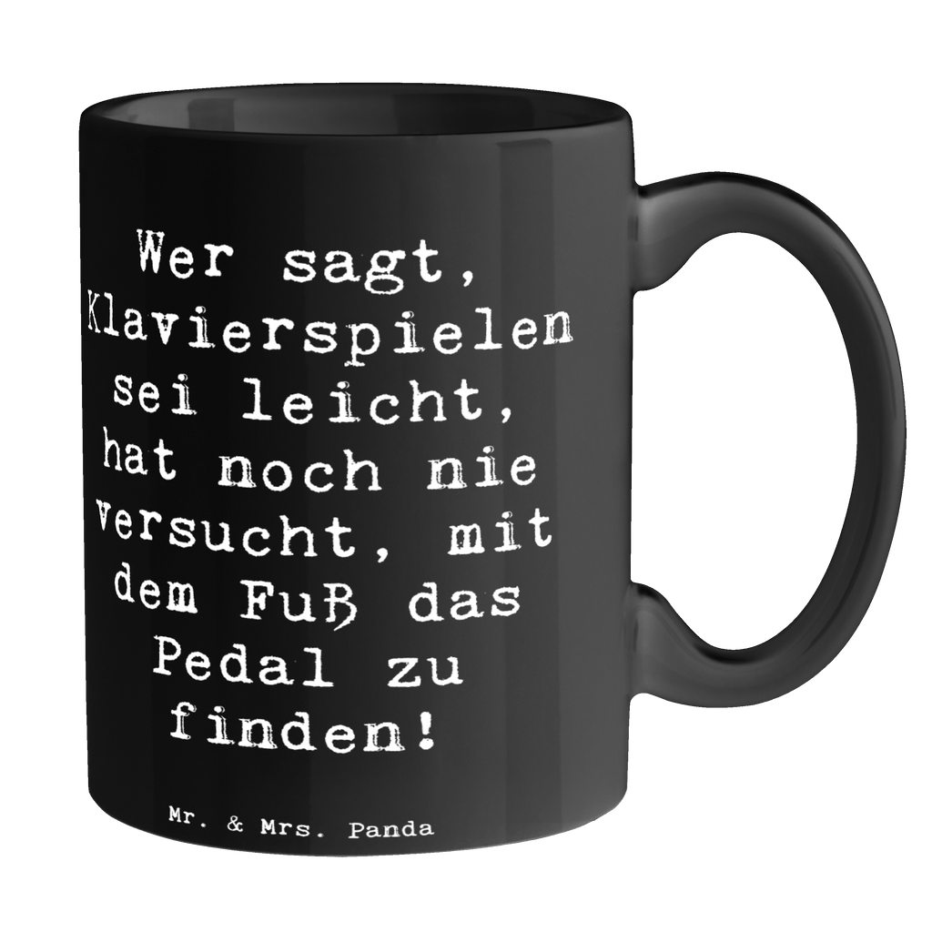 Tasse Spruch Klavier Herausforderung Tasse, Kaffeetasse, Teetasse, Becher, Kaffeebecher, Teebecher, Keramiktasse, Porzellantasse, Büro Tasse, Geschenk Tasse, Tasse Sprüche, Tasse Motive, Kaffeetassen, Tasse bedrucken, Designer Tasse, Cappuccino Tassen, Schöne Teetassen, Instrumente, Geschenke Musiker, Musikliebhaber