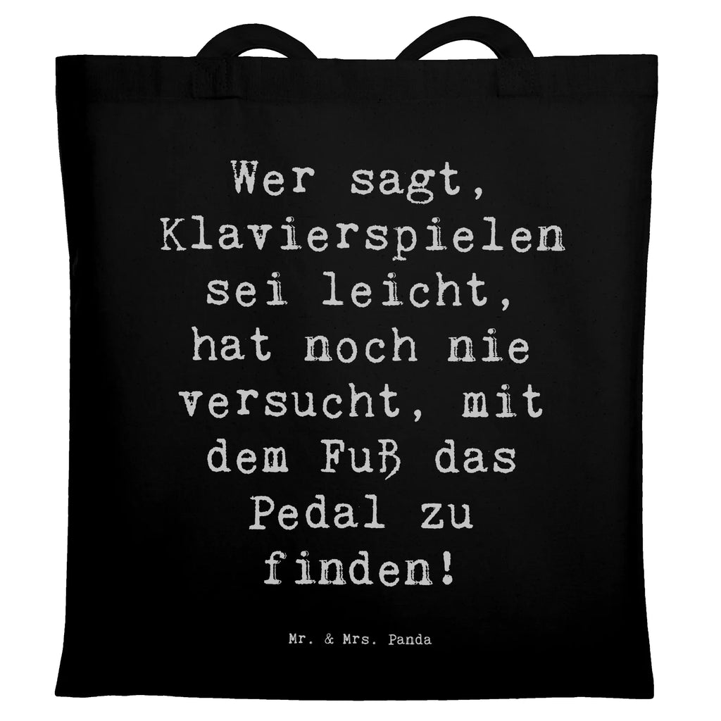 Tragetasche Spruch Klavier Herausforderung Beuteltasche, Beutel, Einkaufstasche, Jutebeutel, Stoffbeutel, Tasche, Shopper, Umhängetasche, Strandtasche, Schultertasche, Stofftasche, Tragetasche, Badetasche, Jutetasche, Einkaufstüte, Laptoptasche, Instrumente, Geschenke Musiker, Musikliebhaber