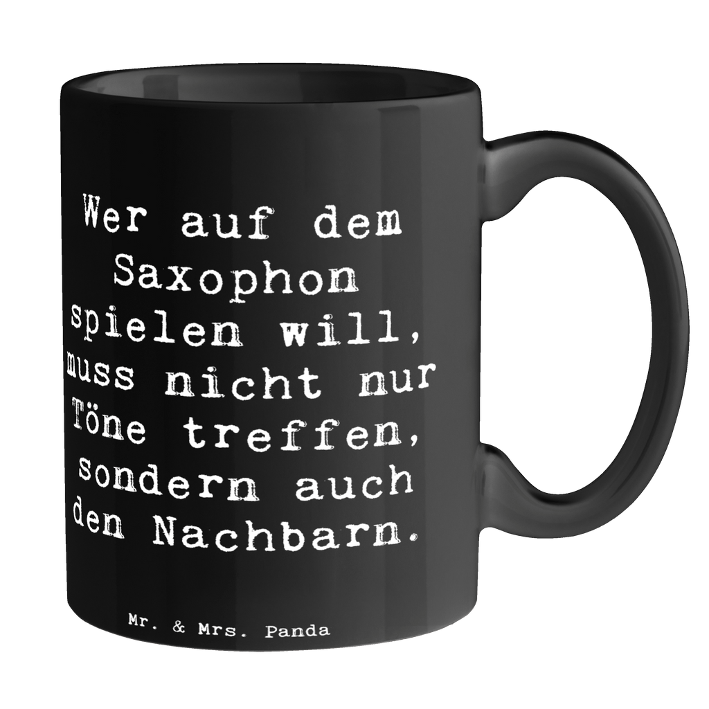 Tasse Spruch Saxophon Spieler Tasse, Kaffeetasse, Teetasse, Becher, Kaffeebecher, Teebecher, Keramiktasse, Porzellantasse, Büro Tasse, Geschenk Tasse, Tasse Sprüche, Tasse Motive, Kaffeetassen, Tasse bedrucken, Designer Tasse, Cappuccino Tassen, Schöne Teetassen, Instrumente, Geschenke Musiker, Musikliebhaber