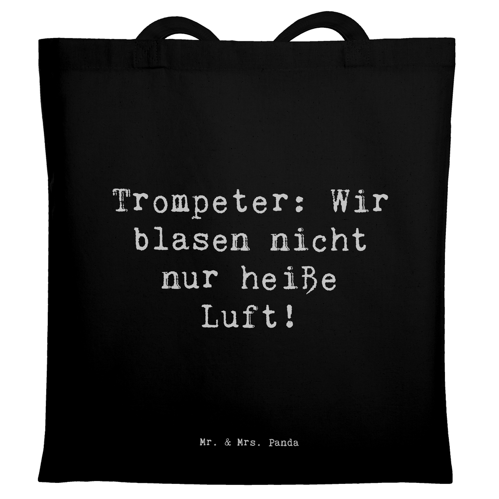 Tragetasche Spruch Trompete Kunst Beuteltasche, Beutel, Einkaufstasche, Jutebeutel, Stoffbeutel, Tasche, Shopper, Umhängetasche, Strandtasche, Schultertasche, Stofftasche, Tragetasche, Badetasche, Jutetasche, Einkaufstüte, Laptoptasche, Instrumente, Geschenke Musiker, Musikliebhaber