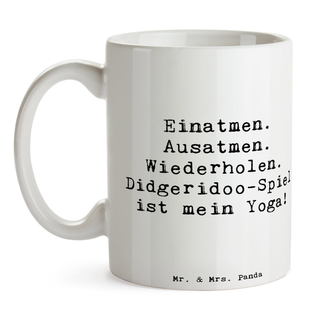 Tasse Spruch Didgeridoo Yoga Tasse, Kaffeetasse, Teetasse, Becher, Kaffeebecher, Teebecher, Keramiktasse, Porzellantasse, Büro Tasse, Geschenk Tasse, Tasse Sprüche, Tasse Motive, Kaffeetassen, Tasse bedrucken, Designer Tasse, Cappuccino Tassen, Schöne Teetassen, Instrumente, Geschenke Musiker, Musikliebhaber