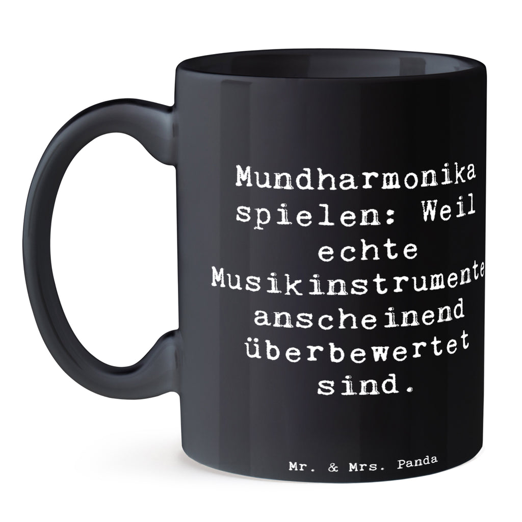 Tasse Spruch Mundharmonika spielen: Weil echte Musikinstrumente anscheinend überbewertet sind. Tasse, Kaffeetasse, Teetasse, Becher, Kaffeebecher, Teebecher, Keramiktasse, Porzellantasse, Büro Tasse, Geschenk Tasse, Tasse Sprüche, Tasse Motive, Kaffeetassen, Tasse bedrucken, Designer Tasse, Cappuccino Tassen, Schöne Teetassen, Instrumente, Geschenke Musiker, Musikliebhaber