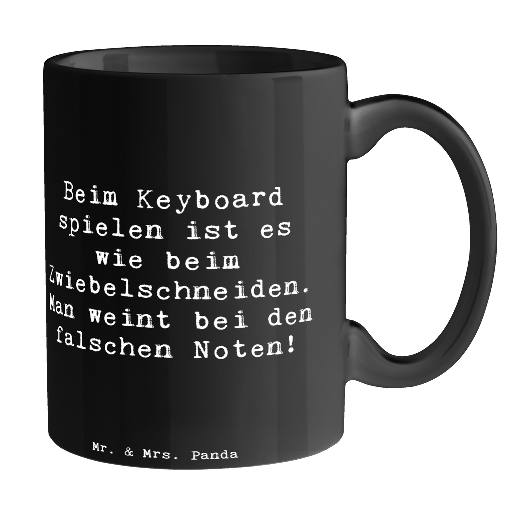 Tasse Spruch Keyboard Tränen Tasse, Kaffeetasse, Teetasse, Becher, Kaffeebecher, Teebecher, Keramiktasse, Porzellantasse, Büro Tasse, Geschenk Tasse, Tasse Sprüche, Tasse Motive, Kaffeetassen, Tasse bedrucken, Designer Tasse, Cappuccino Tassen, Schöne Teetassen, Instrumente, Geschenke Musiker, Musikliebhaber