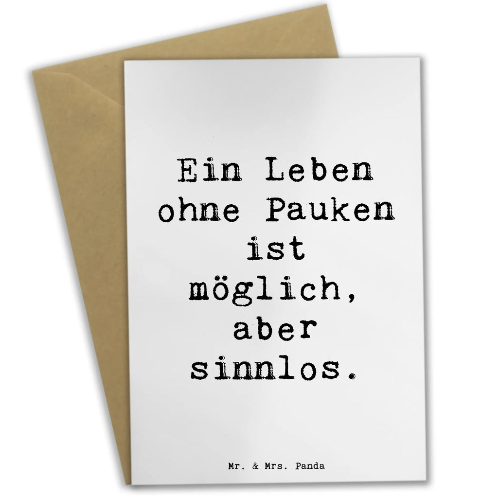 Grußkarte Spruch Pauken Leben Grußkarte, Klappkarte, Einladungskarte, Glückwunschkarte, Hochzeitskarte, Geburtstagskarte, Karte, Ansichtskarten, Instrumente, Geschenke Musiker, Musikliebhaber