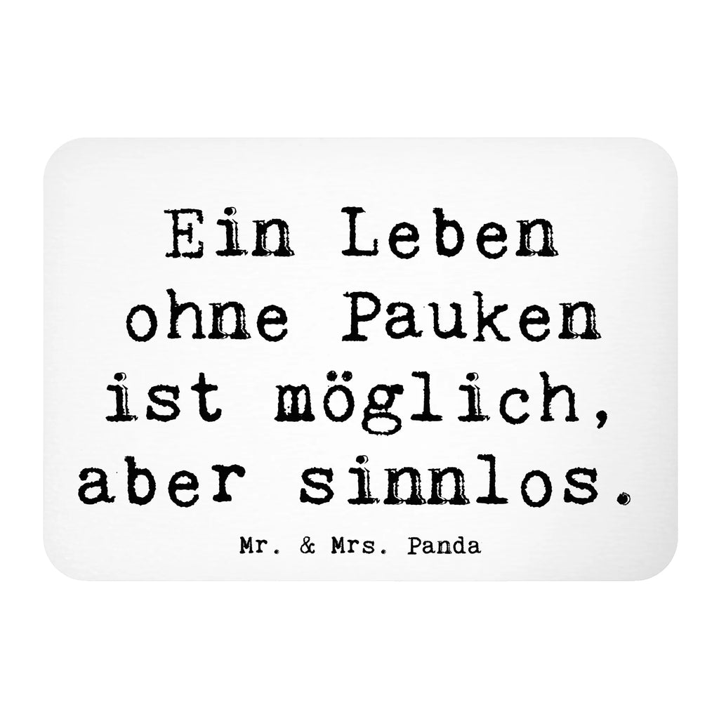 Magnet Spruch Pauken Leben Kühlschrankmagnet, Pinnwandmagnet, Souvenir Magnet, Motivmagnete, Dekomagnet, Whiteboard Magnet, Notiz Magnet, Kühlschrank Dekoration, Instrumente, Geschenke Musiker, Musikliebhaber