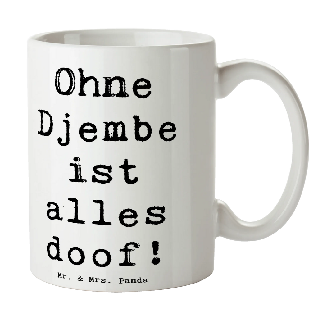 Tasse Spruch Djembe Freude Tasse, Kaffeetasse, Teetasse, Becher, Kaffeebecher, Teebecher, Keramiktasse, Porzellantasse, Büro Tasse, Geschenk Tasse, Tasse Sprüche, Tasse Motive, Kaffeetassen, Tasse bedrucken, Designer Tasse, Cappuccino Tassen, Schöne Teetassen, Instrumente, Geschenke Musiker, Musikliebhaber