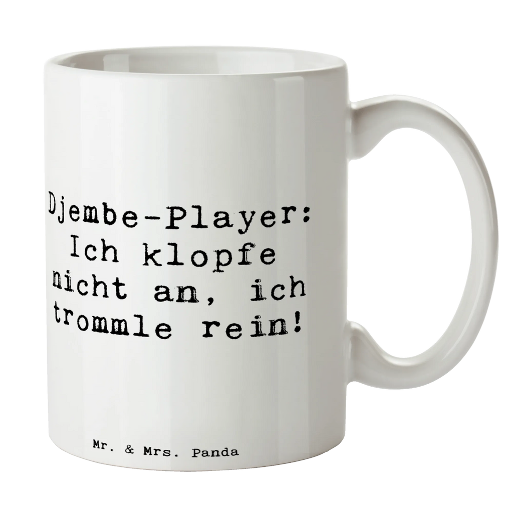 Tasse Spruch Djembe Rhythmus Tasse, Kaffeetasse, Teetasse, Becher, Kaffeebecher, Teebecher, Keramiktasse, Porzellantasse, Büro Tasse, Geschenk Tasse, Tasse Sprüche, Tasse Motive, Kaffeetassen, Tasse bedrucken, Designer Tasse, Cappuccino Tassen, Schöne Teetassen, Instrumente, Geschenke Musiker, Musikliebhaber