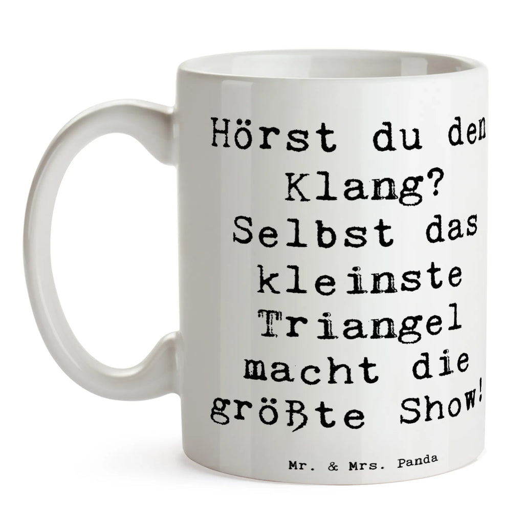 Tasse Spruch Triangel Klang Tasse, Kaffeetasse, Teetasse, Becher, Kaffeebecher, Teebecher, Keramiktasse, Porzellantasse, Büro Tasse, Geschenk Tasse, Tasse Sprüche, Tasse Motive, Kaffeetassen, Tasse bedrucken, Designer Tasse, Cappuccino Tassen, Schöne Teetassen, Instrumente, Geschenke Musiker, Musikliebhaber