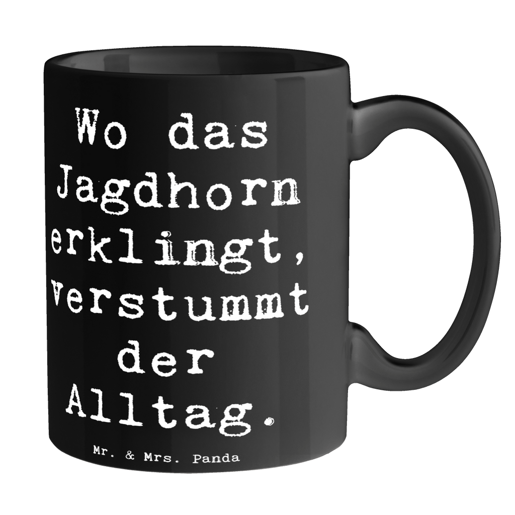 Tasse Spruch Jagdhorn Melodie Tasse, Kaffeetasse, Teetasse, Becher, Kaffeebecher, Teebecher, Keramiktasse, Porzellantasse, Büro Tasse, Geschenk Tasse, Tasse Sprüche, Tasse Motive, Kaffeetassen, Tasse bedrucken, Designer Tasse, Cappuccino Tassen, Schöne Teetassen, Instrumente, Geschenke Musiker, Musikliebhaber