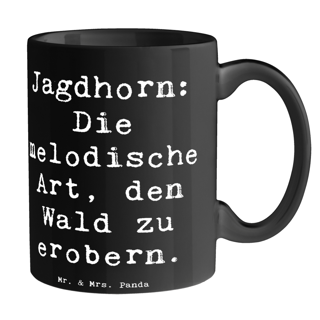 Tasse Spruch Jagdhorn Magie Tasse, Kaffeetasse, Teetasse, Becher, Kaffeebecher, Teebecher, Keramiktasse, Porzellantasse, Büro Tasse, Geschenk Tasse, Tasse Sprüche, Tasse Motive, Kaffeetassen, Tasse bedrucken, Designer Tasse, Cappuccino Tassen, Schöne Teetassen, Instrumente, Geschenke Musiker, Musikliebhaber