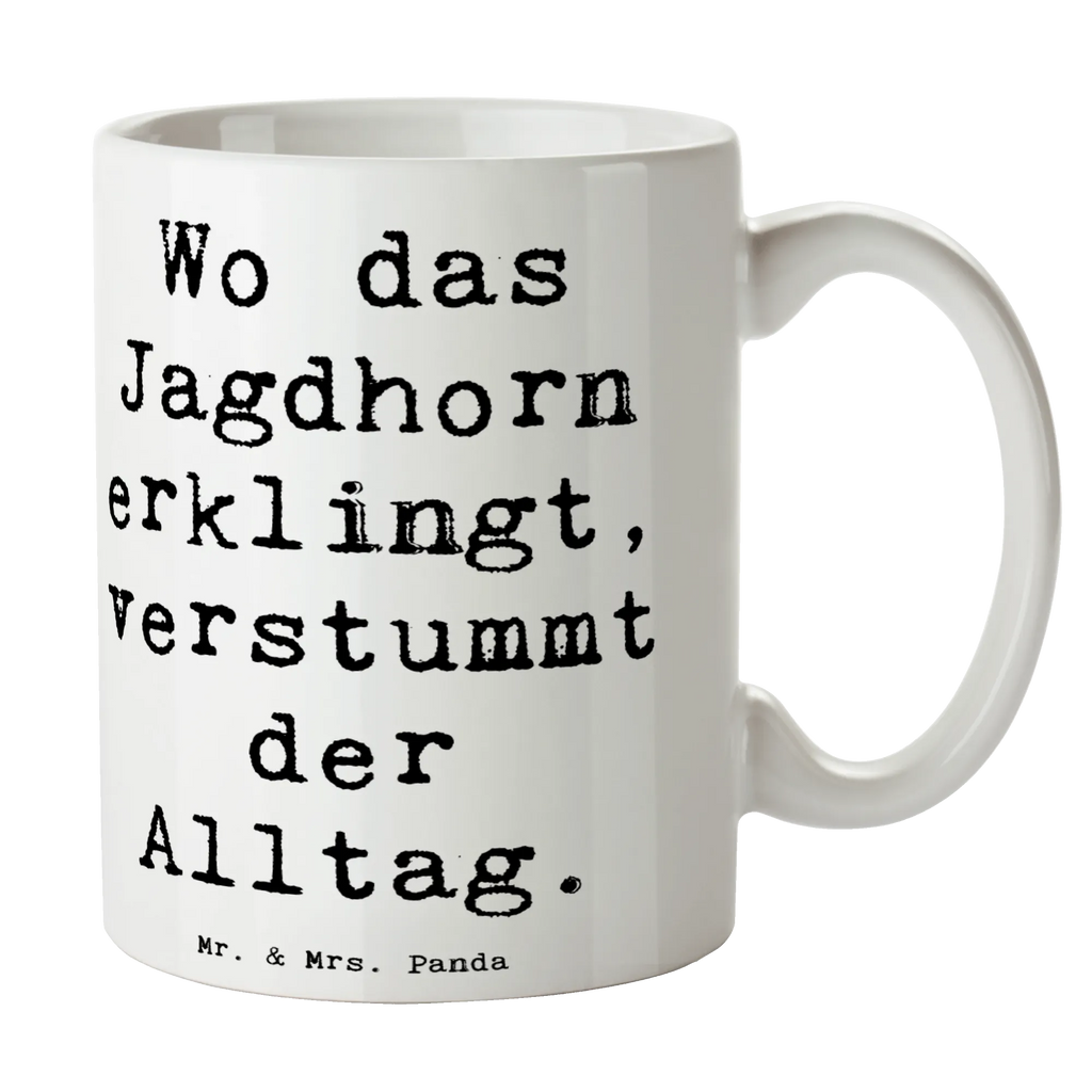 Tasse Spruch Jagdhorn Melodie Tasse, Kaffeetasse, Teetasse, Becher, Kaffeebecher, Teebecher, Keramiktasse, Porzellantasse, Büro Tasse, Geschenk Tasse, Tasse Sprüche, Tasse Motive, Kaffeetassen, Tasse bedrucken, Designer Tasse, Cappuccino Tassen, Schöne Teetassen, Instrumente, Geschenke Musiker, Musikliebhaber