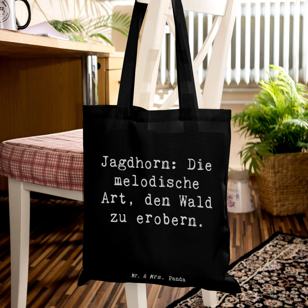 Tote bag Saying Jagdhorn: Die melodische Art, den Wald zu erobern. Beuteltasche, Beutel, Einkaufstasche, Jutebeutel, Stoffbeutel, Tasche, Shopper, Umhängetasche, Strandtasche, Schultertasche, Stofftasche, Tragetasche, Badetasche, Jutetasche, Einkaufstüte, Laptoptasche, Instrumente, Geschenke Musiker, Musikliebhaber