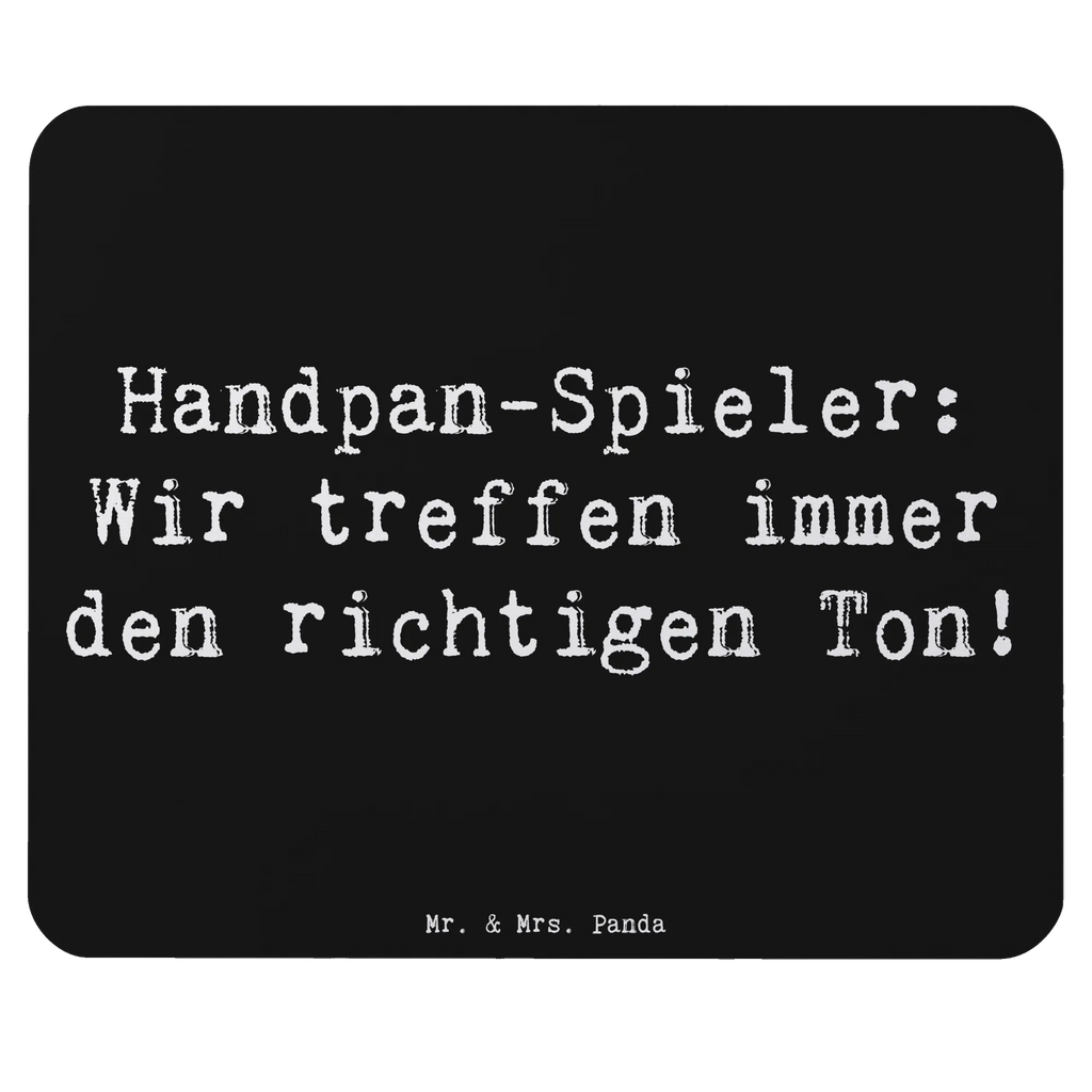 Mauspad Spruch Handpan Spieler