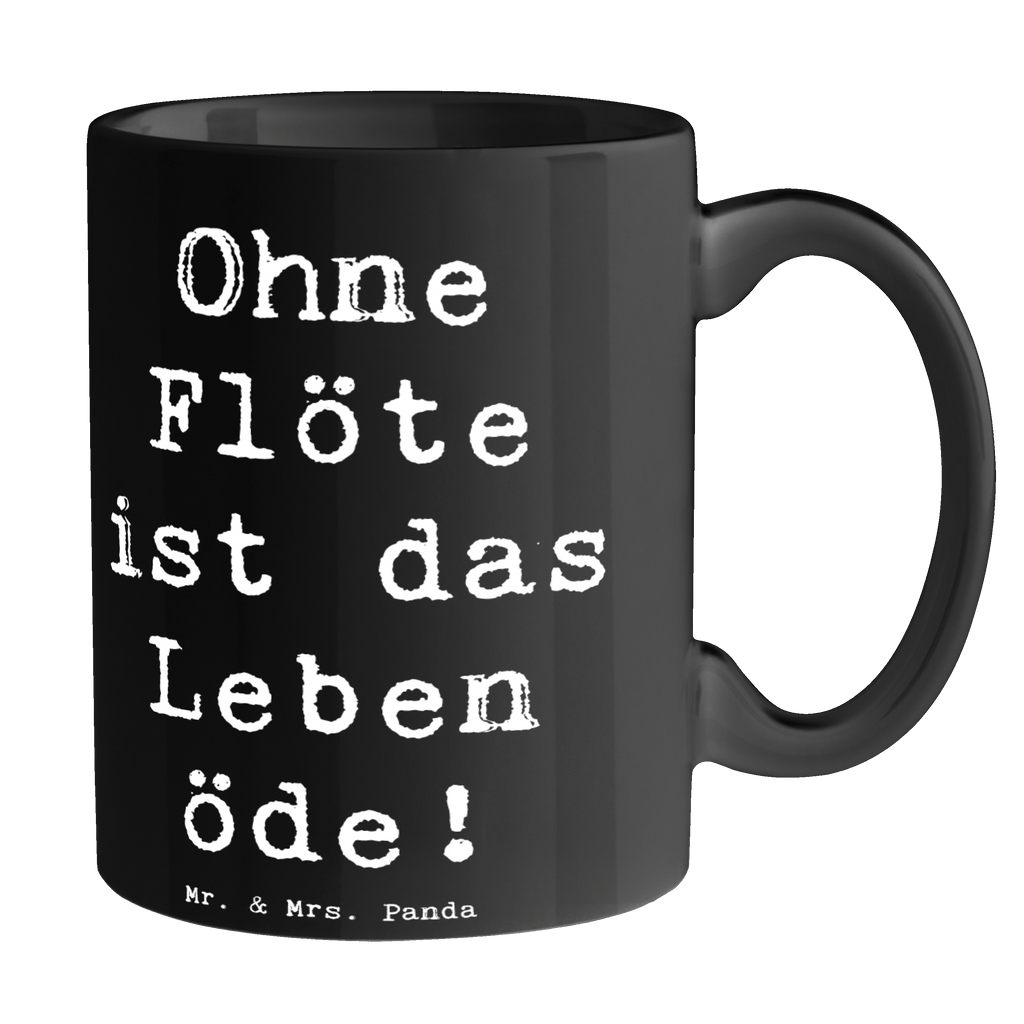 Tasse Spruch Flöte Leben Tasse, Kaffeetasse, Teetasse, Becher, Kaffeebecher, Teebecher, Keramiktasse, Porzellantasse, Büro Tasse, Geschenk Tasse, Tasse Sprüche, Tasse Motive, Kaffeetassen, Tasse bedrucken, Designer Tasse, Cappuccino Tassen, Schöne Teetassen, Instrumente, Geschenke Musiker, Musikliebhaber