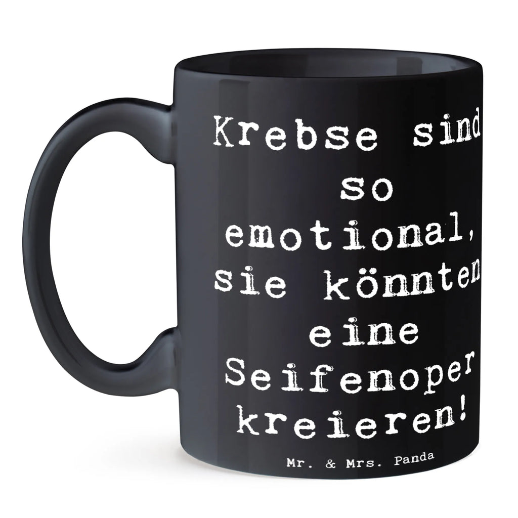 Tasse Spruch Emotionaler Krebs Tasse, Kaffeetasse, Teetasse, Becher, Kaffeebecher, Teebecher, Keramiktasse, Porzellantasse, Büro Tasse, Geschenk Tasse, Tasse Sprüche, Tasse Motive, Kaffeetassen, Tasse bedrucken, Designer Tasse, Cappuccino Tassen, Schöne Teetassen, Tierkreiszeichen, Sternzeichen, Horoskop, Astrologie, Aszendent