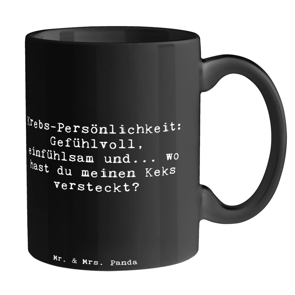 Tasse Spruch Krebs Gefühlswelt Tasse, Kaffeetasse, Teetasse, Becher, Kaffeebecher, Teebecher, Keramiktasse, Porzellantasse, Büro Tasse, Geschenk Tasse, Tasse Sprüche, Tasse Motive, Kaffeetassen, Tasse bedrucken, Designer Tasse, Cappuccino Tassen, Schöne Teetassen, Tierkreiszeichen, Sternzeichen, Horoskop, Astrologie, Aszendent