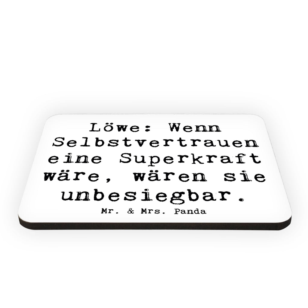 Magnet Löwe: Wenn Selbstvertrauen eine Superkraft wäre, wären sie unbesiegbar. Kühlschrankmagnet, Pinnwandmagnet, Souvenir Magnet, Motivmagnete, Dekomagnet, Whiteboard Magnet, Notiz Magnet, Kühlschrank Dekoration, Tierkreiszeichen, Sternzeichen, Horoskop, Astrologie, Aszendent