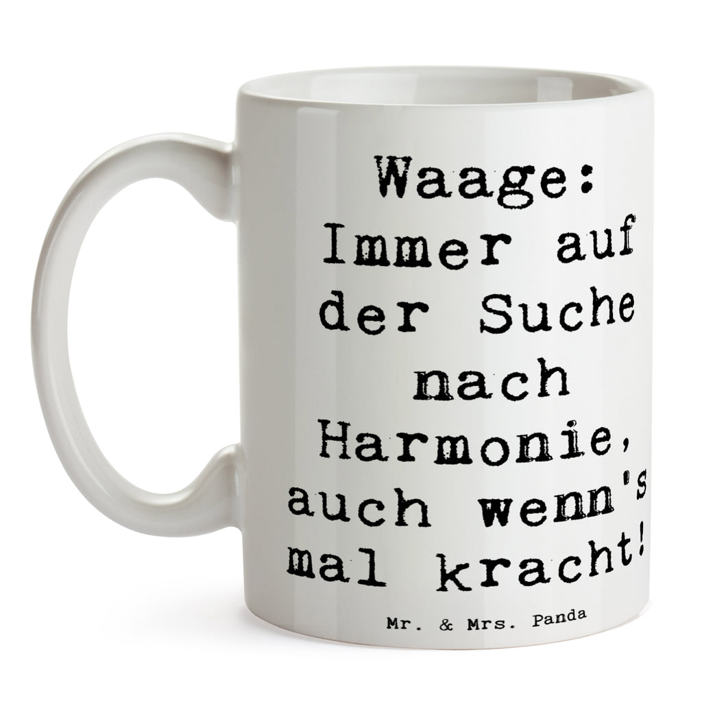 Tasse Spruch Waagen Harmonie Tasse, Kaffeetasse, Teetasse, Becher, Kaffeebecher, Teebecher, Keramiktasse, Porzellantasse, Büro Tasse, Geschenk Tasse, Tasse Sprüche, Tasse Motive, Kaffeetassen, Tasse bedrucken, Designer Tasse, Cappuccino Tassen, Schöne Teetassen, Tierkreiszeichen, Sternzeichen, Horoskop, Astrologie, Aszendent