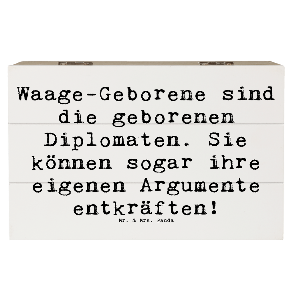 Holzkiste Spruch Diplomatische Waage Holzkiste, Kiste, Schatzkiste, Truhe, Schatulle, XXL, Erinnerungsbox, Erinnerungskiste, Dekokiste, Aufbewahrungsbox, Geschenkbox, Geschenkdose, Tierkreiszeichen, Sternzeichen, Horoskop, Astrologie, Aszendent