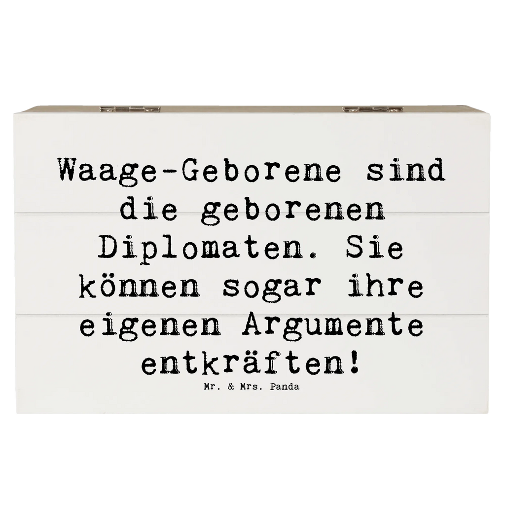 Holzkiste Spruch Diplomatische Waage Holzkiste, Kiste, Schatzkiste, Truhe, Schatulle, XXL, Erinnerungsbox, Erinnerungskiste, Dekokiste, Aufbewahrungsbox, Geschenkbox, Geschenkdose, Tierkreiszeichen, Sternzeichen, Horoskop, Astrologie, Aszendent