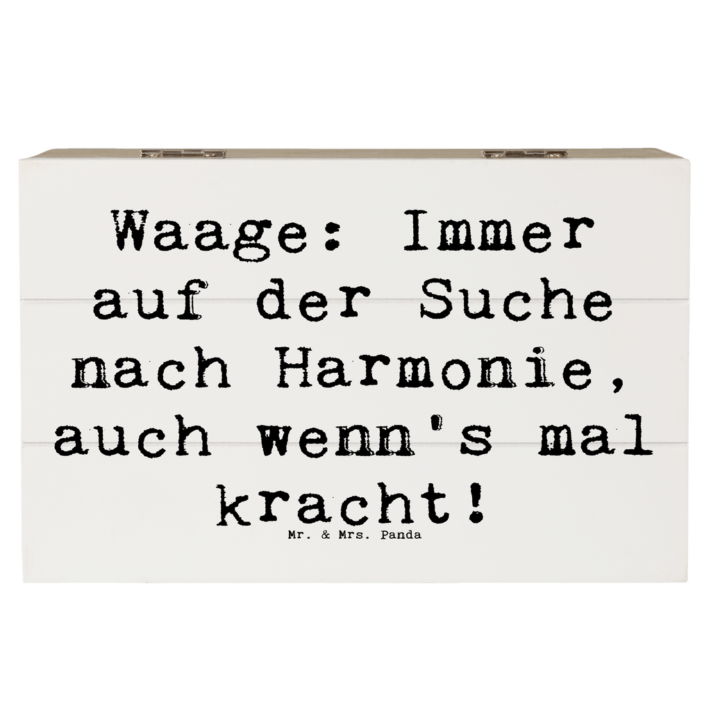 Holzkiste Spruch Waagen Harmonie Holzkiste, Kiste, Schatzkiste, Truhe, Schatulle, XXL, Erinnerungsbox, Erinnerungskiste, Dekokiste, Aufbewahrungsbox, Geschenkbox, Geschenkdose, Tierkreiszeichen, Sternzeichen, Horoskop, Astrologie, Aszendent