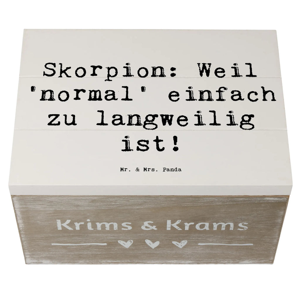 Holzkiste Spruch Skorpion Unikat Holzkiste, Kiste, Schatzkiste, Truhe, Schatulle, XXL, Erinnerungsbox, Erinnerungskiste, Dekokiste, Aufbewahrungsbox, Geschenkbox, Geschenkdose, Tierkreiszeichen, Sternzeichen, Horoskop, Astrologie, Aszendent