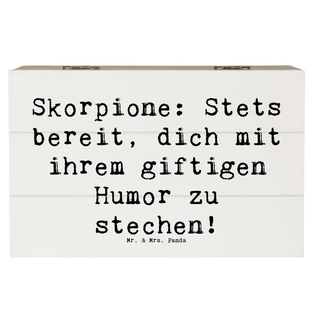 Holzkiste Spruch Skorpion Humor Holzkiste, Kiste, Schatzkiste, Truhe, Schatulle, XXL, Erinnerungsbox, Erinnerungskiste, Dekokiste, Aufbewahrungsbox, Geschenkbox, Geschenkdose, Tierkreiszeichen, Sternzeichen, Horoskop, Astrologie, Aszendent