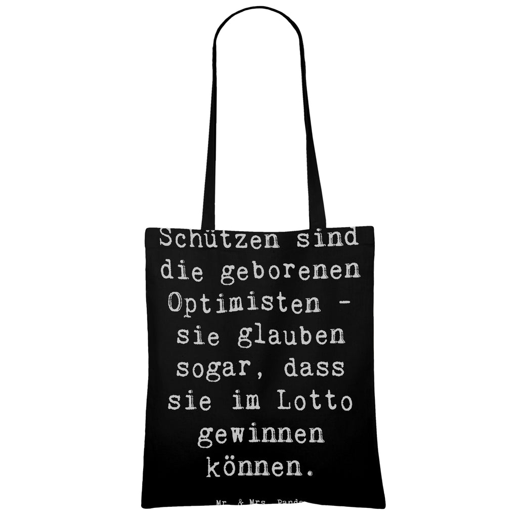 Tragetasche Spruch Schütze Optimist Beuteltasche, Beutel, Einkaufstasche, Jutebeutel, Stoffbeutel, Tasche, Shopper, Umhängetasche, Strandtasche, Schultertasche, Stofftasche, Tragetasche, Badetasche, Jutetasche, Einkaufstüte, Laptoptasche, Tierkreiszeichen, Sternzeichen, Horoskop, Astrologie, Aszendent