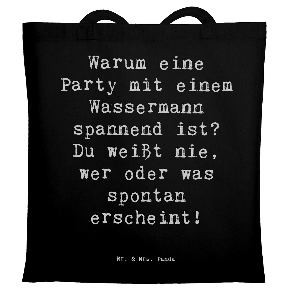 Tragetasche Spruch Wassermann Party Beuteltasche, Beutel, Einkaufstasche, Jutebeutel, Stoffbeutel, Tasche, Shopper, Umhängetasche, Strandtasche, Schultertasche, Stofftasche, Tragetasche, Badetasche, Jutetasche, Einkaufstüte, Laptoptasche, Tierkreiszeichen, Sternzeichen, Horoskop, Astrologie, Aszendent