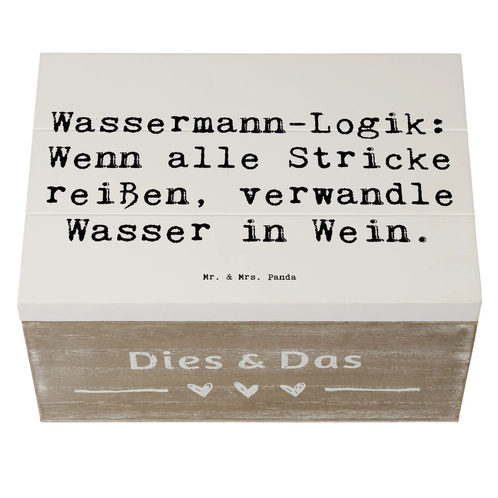 Holzkiste Spruch Wassermann Logik Holzkiste, Kiste, Schatzkiste, Truhe, Schatulle, XXL, Erinnerungsbox, Erinnerungskiste, Dekokiste, Aufbewahrungsbox, Geschenkbox, Geschenkdose, Tierkreiszeichen, Sternzeichen, Horoskop, Astrologie, Aszendent