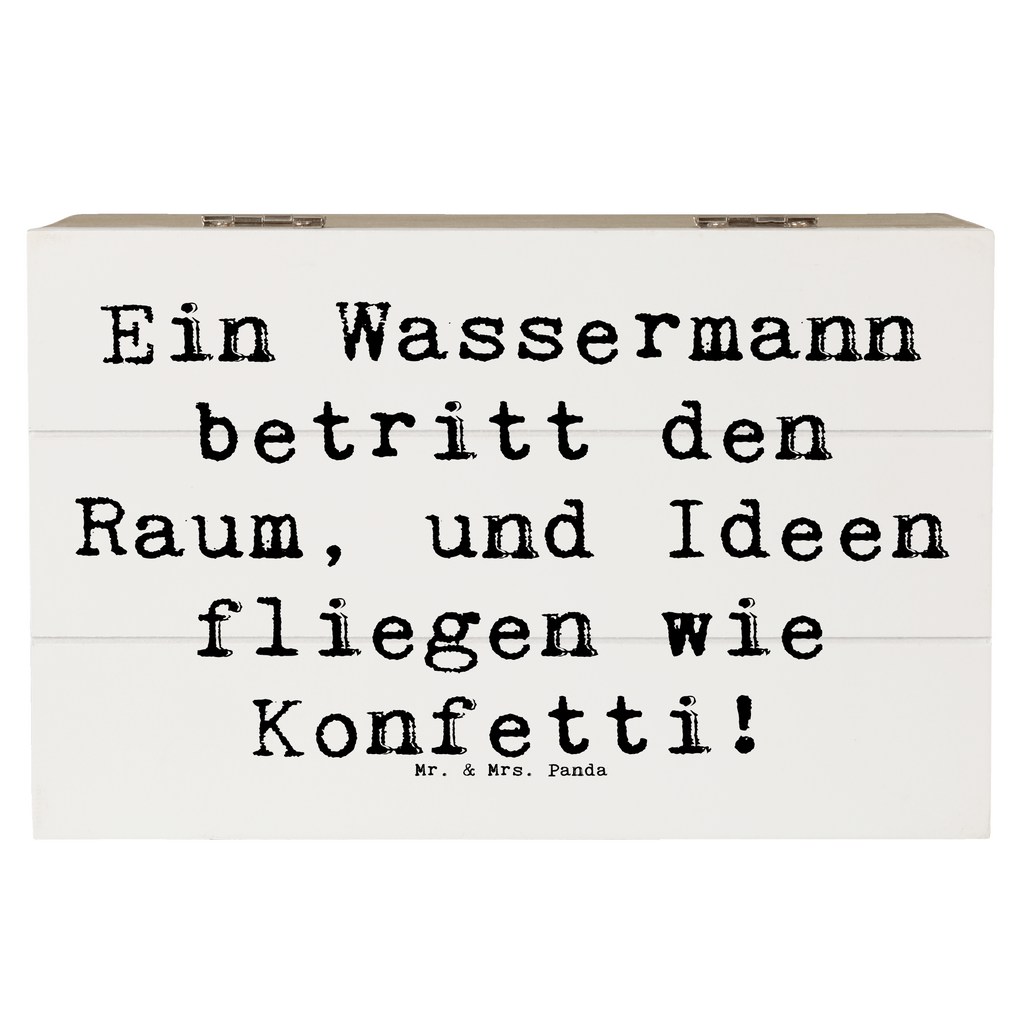 Holzkiste Spruch Wassermann Ideenflug Holzkiste, Kiste, Schatzkiste, Truhe, Schatulle, XXL, Erinnerungsbox, Erinnerungskiste, Dekokiste, Aufbewahrungsbox, Geschenkbox, Geschenkdose, Tierkreiszeichen, Sternzeichen, Horoskop, Astrologie, Aszendent