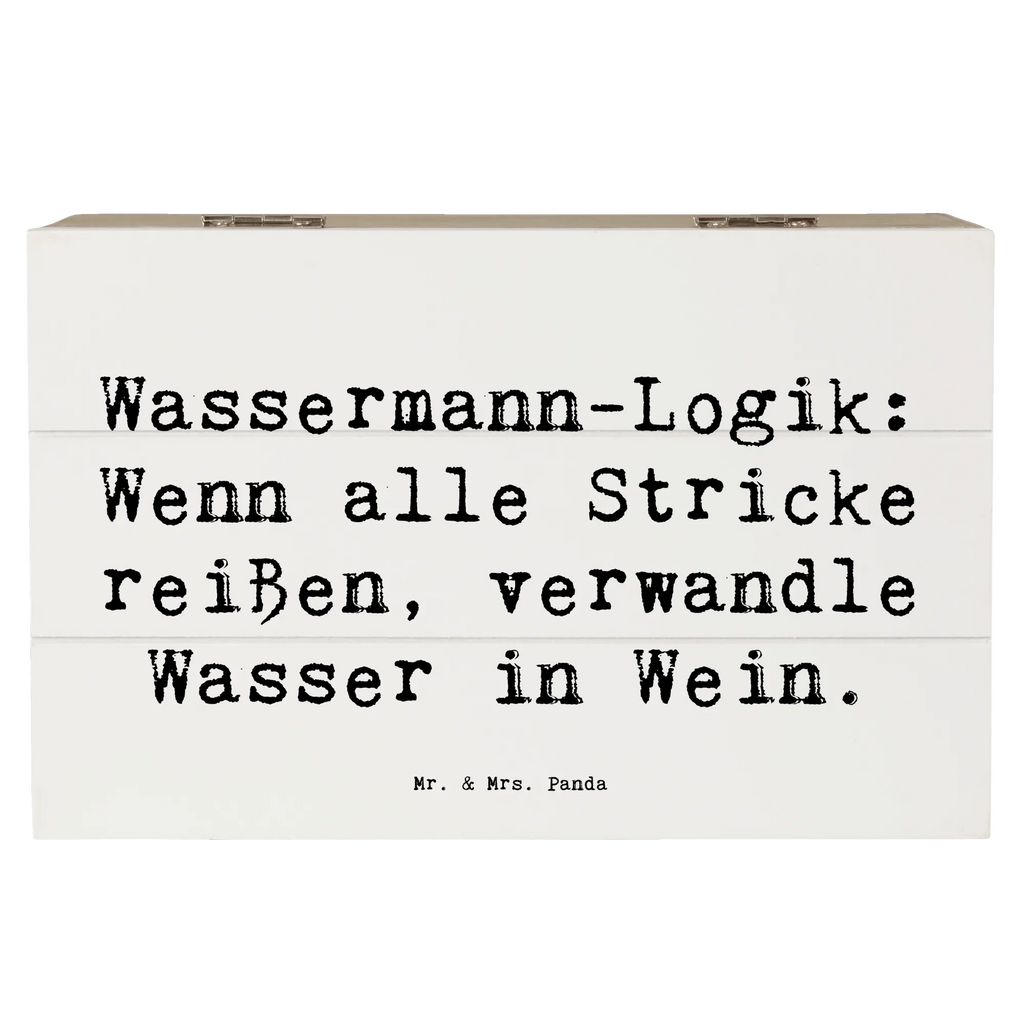 Holzkiste Spruch Wassermann Logik Holzkiste, Kiste, Schatzkiste, Truhe, Schatulle, XXL, Erinnerungsbox, Erinnerungskiste, Dekokiste, Aufbewahrungsbox, Geschenkbox, Geschenkdose, Tierkreiszeichen, Sternzeichen, Horoskop, Astrologie, Aszendent