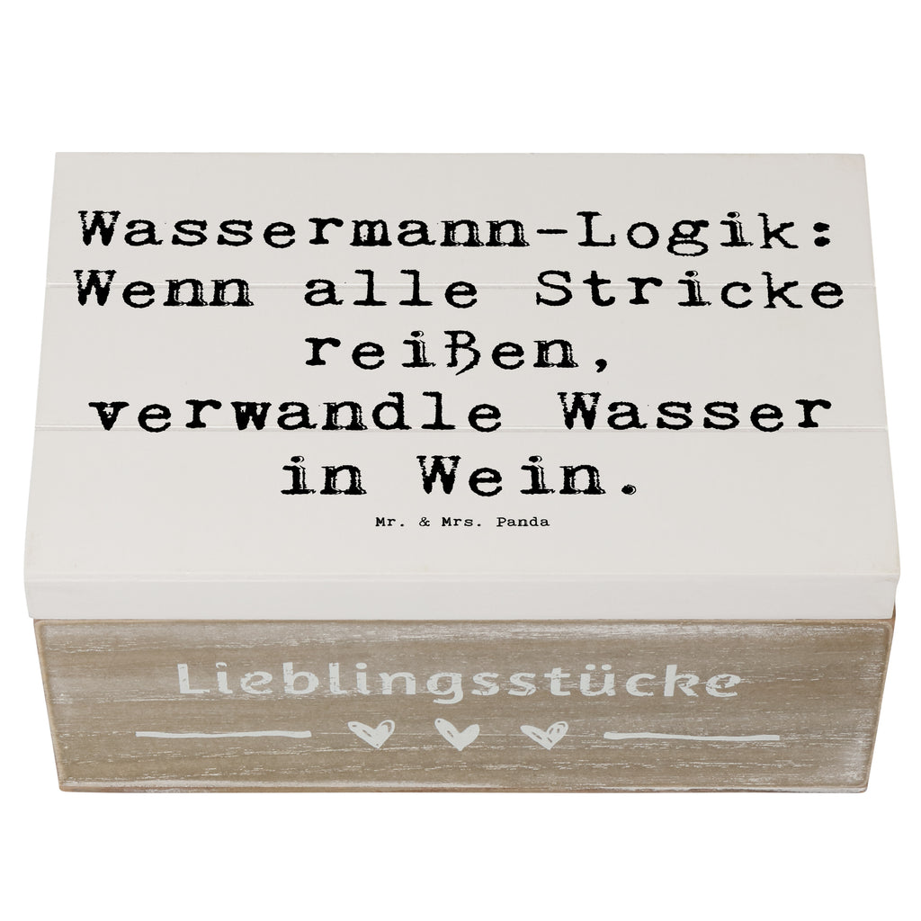 Holzkiste Spruch Wassermann Logik Holzkiste, Kiste, Schatzkiste, Truhe, Schatulle, XXL, Erinnerungsbox, Erinnerungskiste, Dekokiste, Aufbewahrungsbox, Geschenkbox, Geschenkdose, Tierkreiszeichen, Sternzeichen, Horoskop, Astrologie, Aszendent