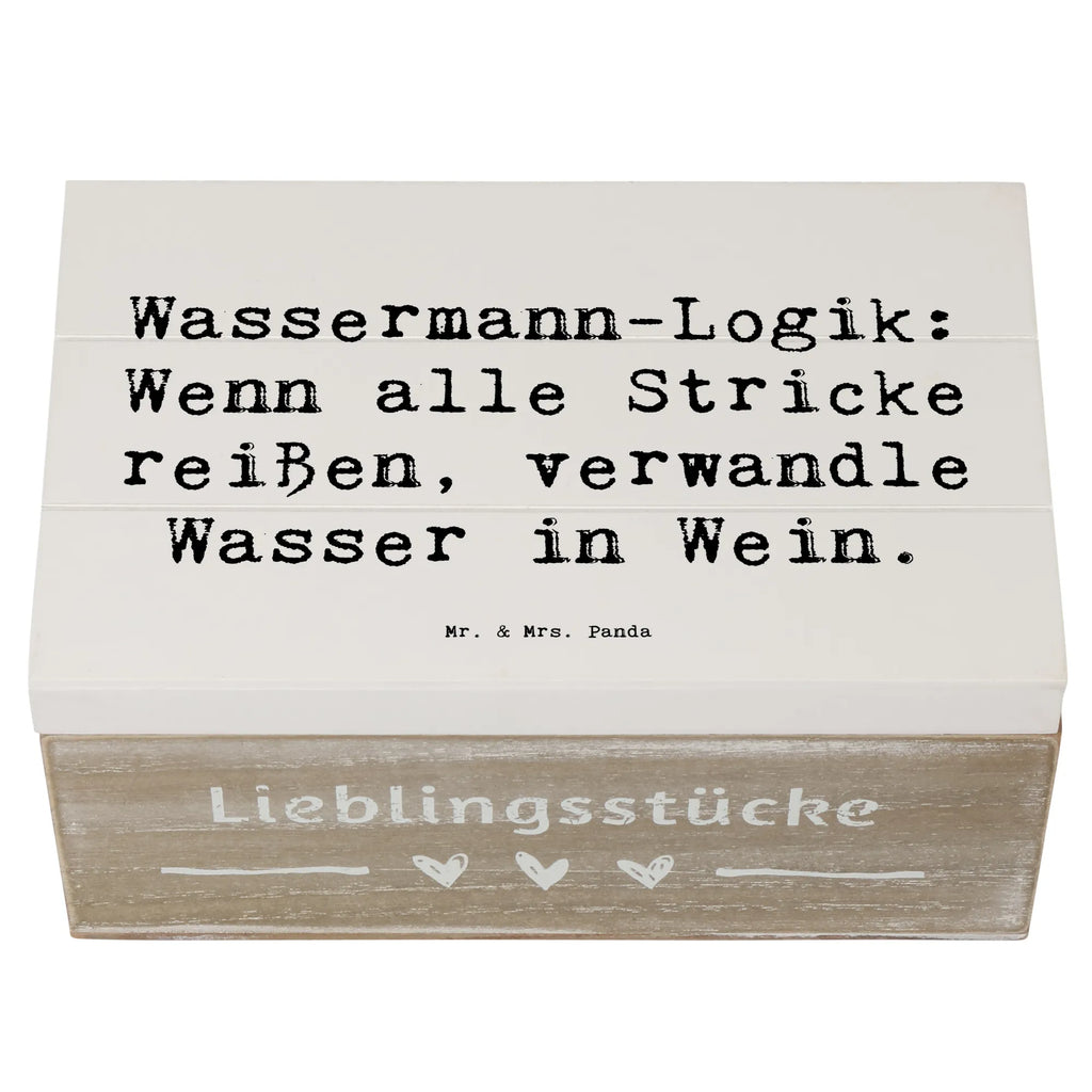 Holzkiste Spruch Wassermann Logik Holzkiste, Kiste, Schatzkiste, Truhe, Schatulle, XXL, Erinnerungsbox, Erinnerungskiste, Dekokiste, Aufbewahrungsbox, Geschenkbox, Geschenkdose, Tierkreiszeichen, Sternzeichen, Horoskop, Astrologie, Aszendent