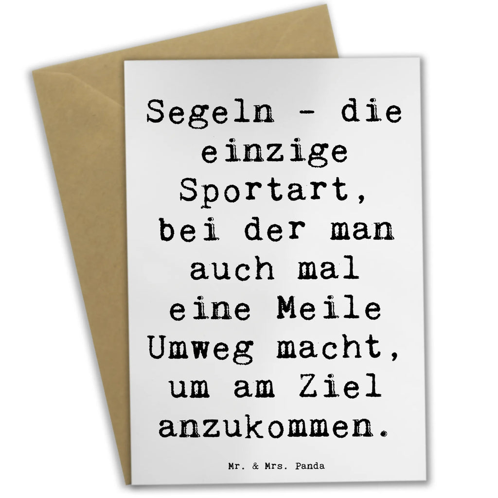 Grußkarte Spruch Segeln Umweg Grußkarte, Klappkarte, Einladungskarte, Glückwunschkarte, Hochzeitskarte, Geburtstagskarte, Karte, Ansichtskarten, Geschenk, Sport, Sportart, Hobby, Schenken, Danke, Dankeschön, Auszeichnung, Gewinn, Sportler