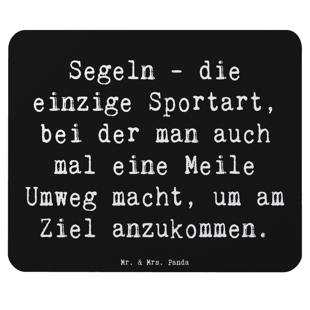 Mauspad Spruch Segeln Umweg Mousepad, Computer zubehör, Büroausstattung, PC Zubehör, Arbeitszimmer, Mauspad, Einzigartiges Mauspad, Designer Mauspad, Mausunterlage, Mauspad Büro, Geschenk, Sport, Sportart, Hobby, Schenken, Danke, Dankeschön, Auszeichnung, Gewinn, Sportler