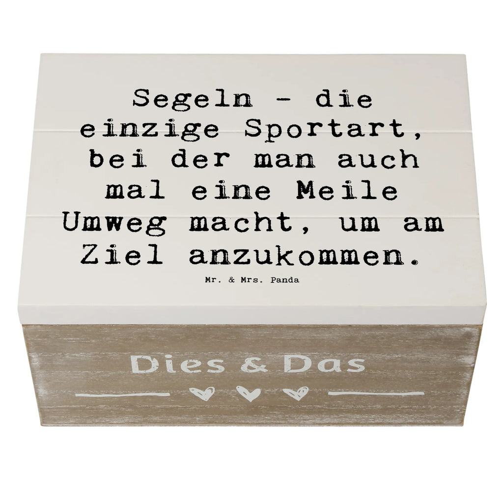 Holzkiste Spruch Segeln Umweg Holzkiste, Kiste, Schatzkiste, Truhe, Schatulle, XXL, Erinnerungsbox, Erinnerungskiste, Dekokiste, Aufbewahrungsbox, Geschenkbox, Geschenkdose, Geschenk, Sport, Sportart, Hobby, Schenken, Danke, Dankeschön, Auszeichnung, Gewinn, Sportler