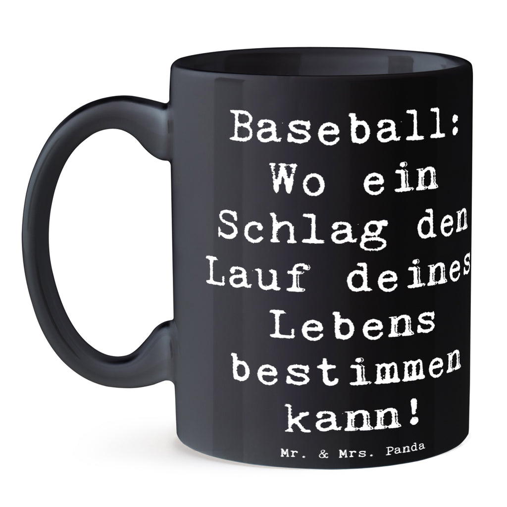 Tasse Spruch Baseball Schlag Tasse, Kaffeetasse, Teetasse, Becher, Kaffeebecher, Teebecher, Keramiktasse, Porzellantasse, Büro Tasse, Geschenk Tasse, Tasse Sprüche, Tasse Motive, Kaffeetassen, Tasse bedrucken, Designer Tasse, Cappuccino Tassen, Schöne Teetassen, Geschenk, Sport, Sportart, Hobby, Schenken, Danke, Dankeschön, Auszeichnung, Gewinn, Sportler