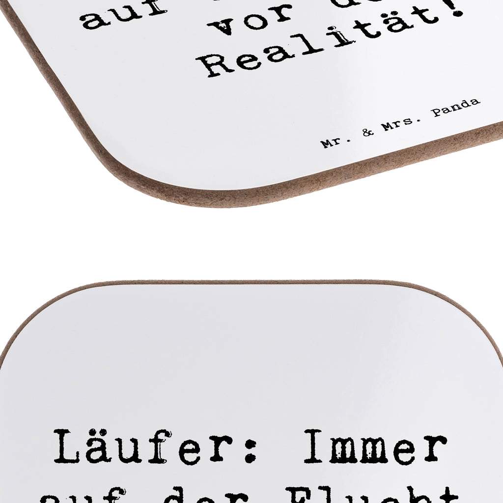 Untersetzer Spruch Laufen Realitätsflucht