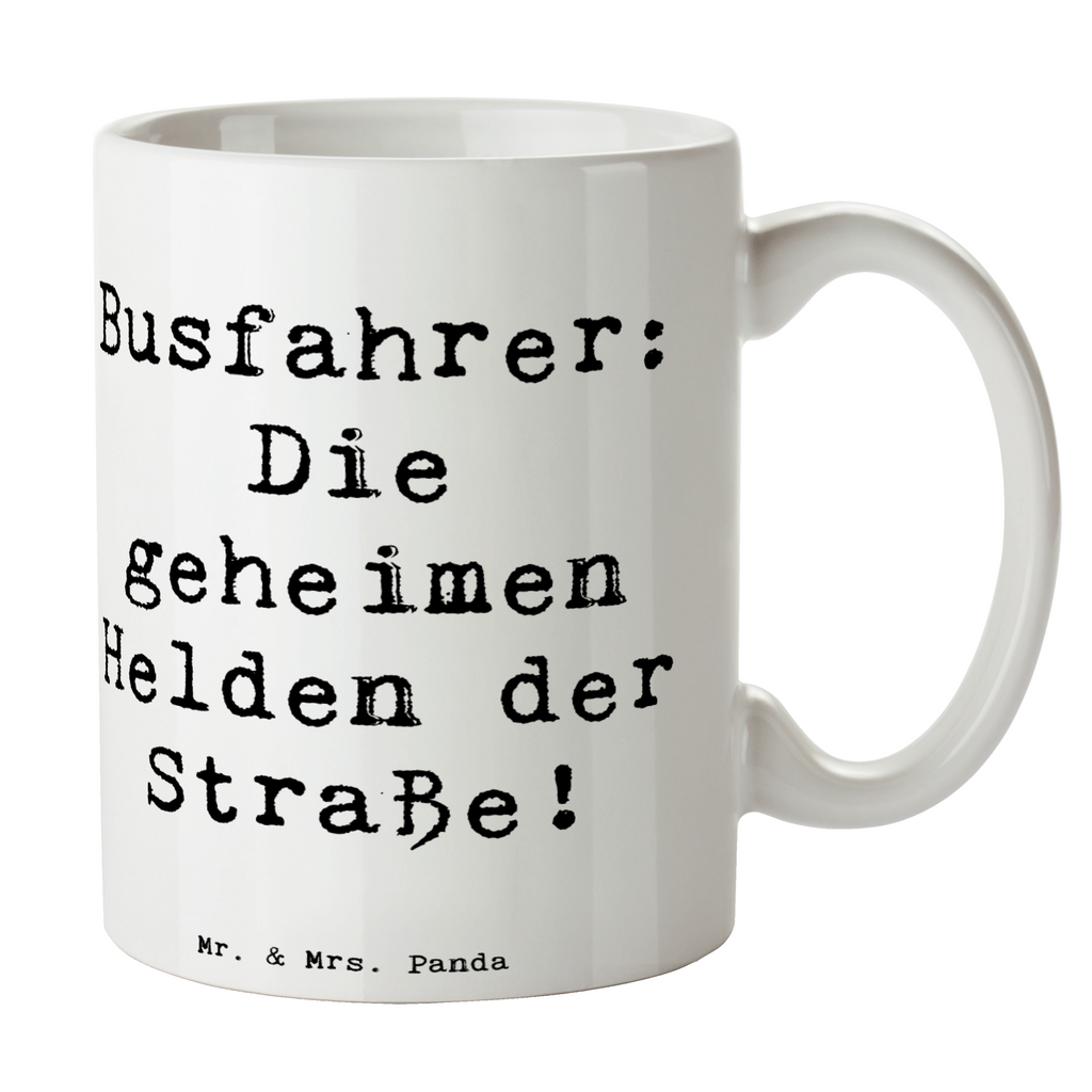 Tasse Spruch Busfahrer Helden Tasse, Kaffeetasse, Teetasse, Becher, Kaffeebecher, Teebecher, Keramiktasse, Porzellantasse, Büro Tasse, Geschenk Tasse, Tasse Sprüche, Tasse Motive, Kaffeetassen, Tasse bedrucken, Designer Tasse, Cappuccino Tassen, Schöne Teetassen