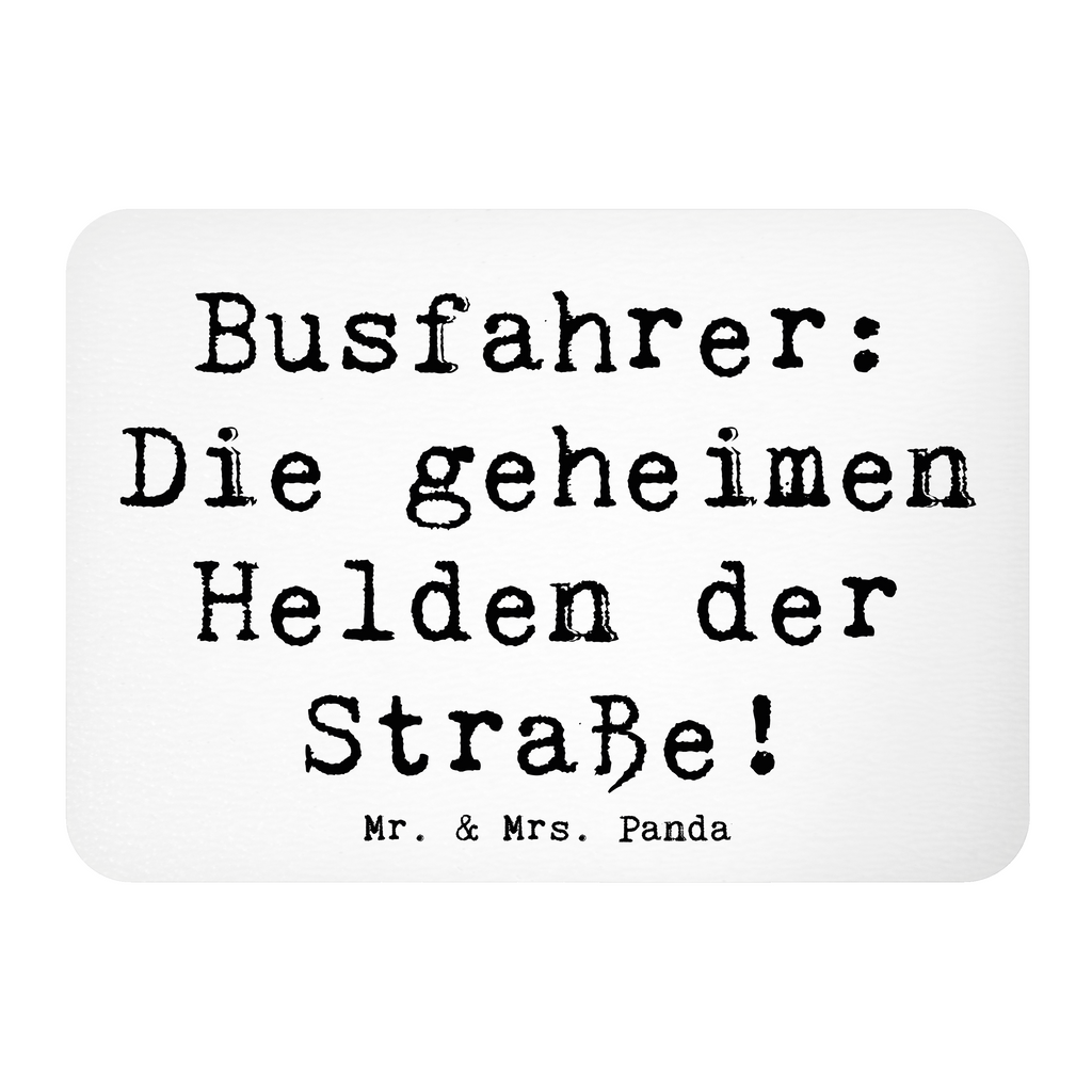 Magnet Busfahrer: Die geheimen Helden der Straße! Kühlschrankmagnet, Pinnwandmagnet, Souvenir Magnet, Motivmagnete, Dekomagnet, Whiteboard Magnet, Notiz Magnet, Kühlschrank Dekoration