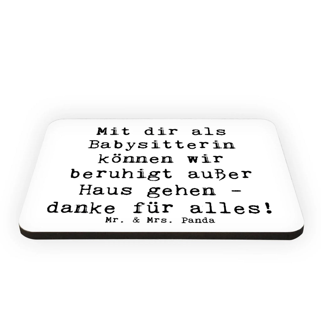 Magnet Mit dir als Babysitterin können wir beruhigt außer Haus gehen - danke für alles! Kühlschrankmagnet, Pinnwandmagnet, Souvenir Magnet, Motivmagnete, Dekomagnet, Whiteboard Magnet, Notiz Magnet, Kühlschrank Dekoration