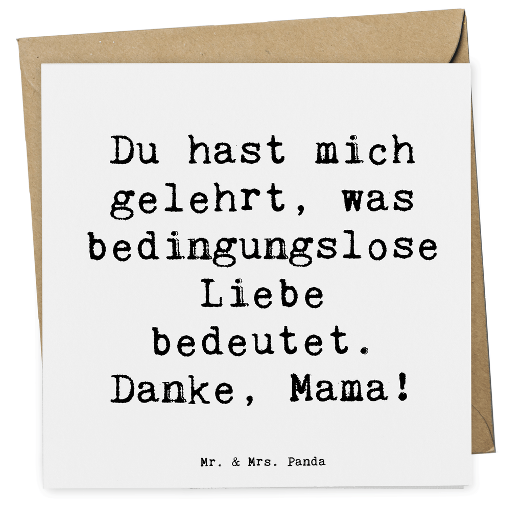 Deluxe Karte Du hast mich gelehrt, was bedingungslose Liebe bedeutet. Danke, Mama! Karte, Grußkarte, Klappkarte, Einladungskarte, Glückwunschkarte, Hochzeitskarte, Geburtstagskarte, Hochwertige Grußkarte, Hochwertige Klappkarte