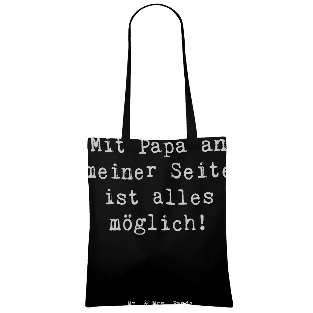 Tragetasche Mit Papa an meiner Seite ist alles möglich! Beuteltasche, Beutel, Einkaufstasche, Jutebeutel, Stoffbeutel, Tasche, Shopper, Umhängetasche, Strandtasche, Schultertasche, Stofftasche, Tragetasche, Badetasche, Jutetasche, Einkaufstüte, Laptoptasche