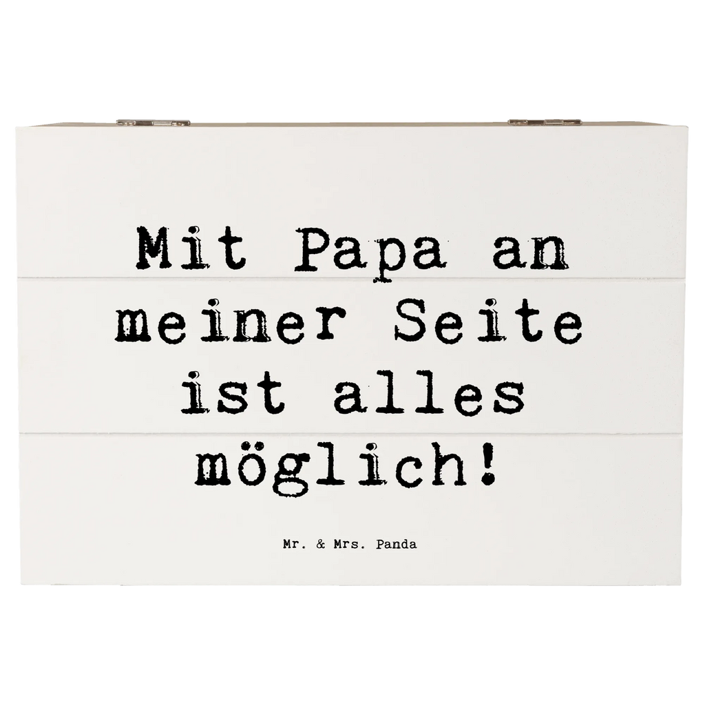 Holzkiste Mit Papa an meiner Seite ist alles möglich! Holzkiste, Kiste, Schatzkiste, Truhe, Schatulle, XXL, Erinnerungsbox, Erinnerungskiste, Dekokiste, Aufbewahrungsbox, Geschenkbox, Geschenkdose