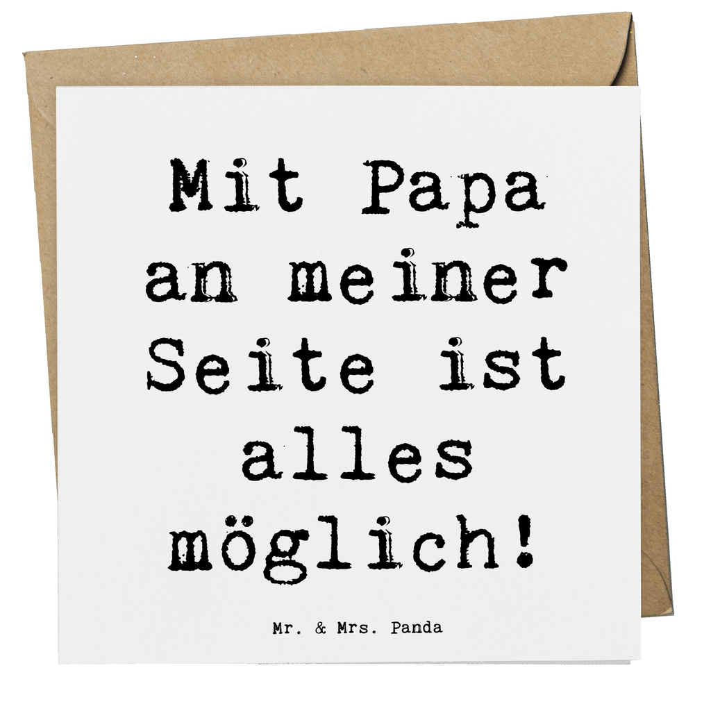 Deluxe Karte Mit Papa an meiner Seite ist alles möglich! Karte, Grußkarte, Klappkarte, Einladungskarte, Glückwunschkarte, Hochzeitskarte, Geburtstagskarte, Hochwertige Grußkarte, Hochwertige Klappkarte