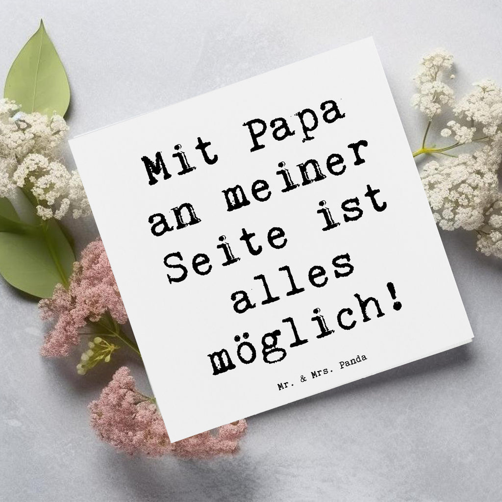 Deluxe Karte Mit Papa an meiner Seite ist alles möglich! Karte, Grußkarte, Klappkarte, Einladungskarte, Glückwunschkarte, Hochzeitskarte, Geburtstagskarte, Hochwertige Grußkarte, Hochwertige Klappkarte