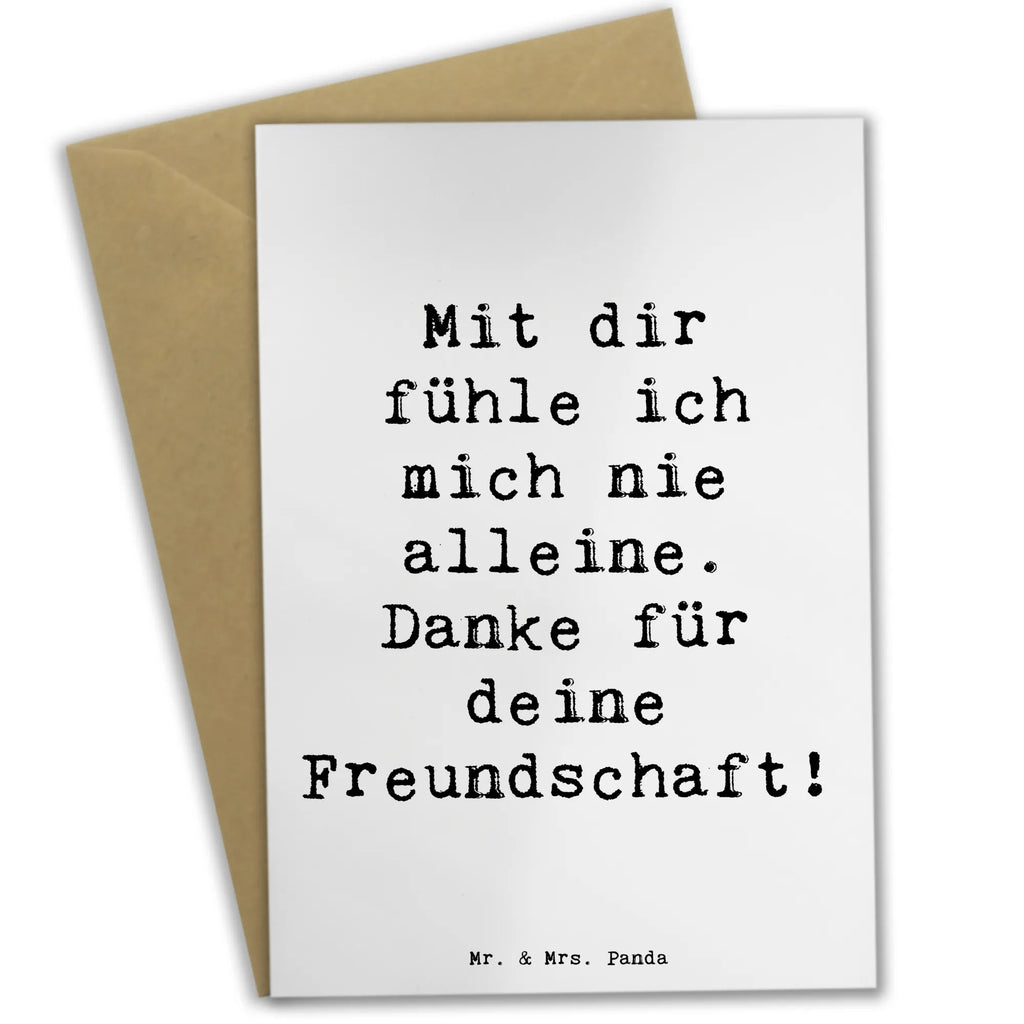 Grußkarte Mit dir fühle ich mich nie alleine. Danke für deine Freundschaft! Grußkarte, Klappkarte, Einladungskarte, Glückwunschkarte, Hochzeitskarte, Geburtstagskarte, Karte, Ansichtskarten