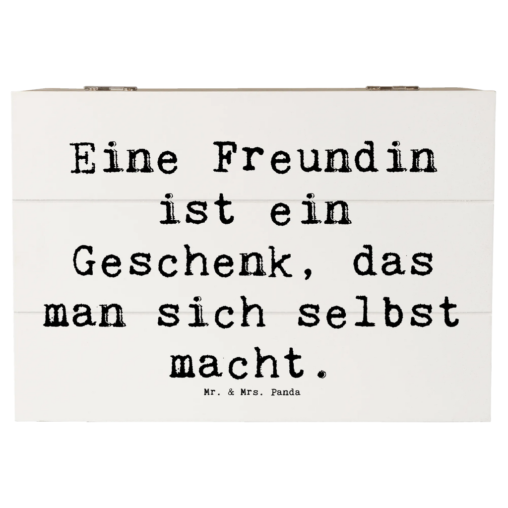 Holzkiste Eine Freundin ist ein Geschenk, das man sich selbst macht. Holzkiste, Kiste, Schatzkiste, Truhe, Schatulle, XXL, Erinnerungsbox, Erinnerungskiste, Dekokiste, Aufbewahrungsbox, Geschenkbox, Geschenkdose